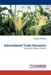 Faustino Taderera International Trade Dynamics: Investment, Exports, Tourism 