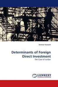Ammar Kawash Determinants of Foreign Direct Investment: The Case of Jordan 