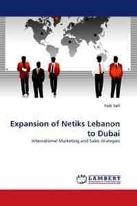 Fadi Safi Expansion of Netiks Lebanon to Dubai: International Marketing and Sales strategies 