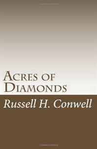 Russell H. Conwell Acres of Diamonds 