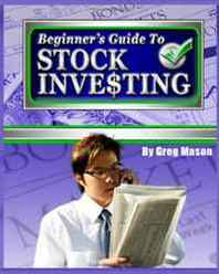 Greg Mason Beginner's Guide to Stock Investing 