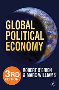 Mary Mellor, Marc Williams Global Political Economy, 3rd Edition: Evolution and Dynamics 