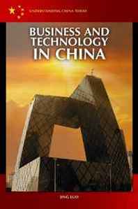 Jing Luo Business and Technology in China (Understanding China Today) 