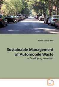 Forbid George Teke Sustainable Management of Automobile Waste: in Developing countries 