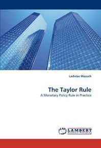 Ladislav Mazuch The Taylor Rule: A Monetary Policy Rule in Practice 