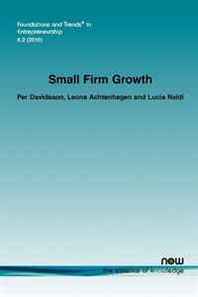 Per Davidsson, Leona Achtenhagen, Lucia Naldi Small Firm Growth 