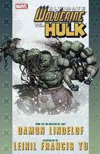Leinil Francis Yu, Damon Lindelof Ultimate Comics Wolverine Vs. Hulk TPB 