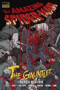Joe Kelly, Dan Slott, Max Fiumara, Marcos Martin Spider-Man: The Gauntlet, Book 2 - Rhino &  Mysterio 