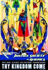 Alex Ross, Geoff Johns Justice Society of America: Thy Kingdom Come, Part 3 