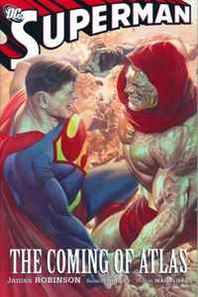 James Robinson Superman: Coming of Atlas (Superman (Graphic Novels)) 