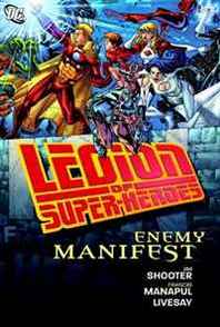 Jim Shooter Legion of Super-Heroes: Enemy Manifest 