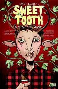 Jeff Lemire Sweet Tooth Vol. 1: Out of the Woods 