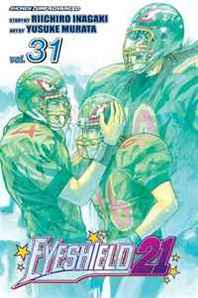Riichiro Inagaki Eyeshield 21, Vol. 31 (Eyeshield 21 (Graphic Novels)) 