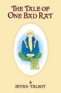 Bryan Talbot The Tale of One Bad Rat (2nd Edition) 