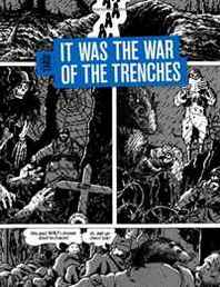 Jacques Tardi It Was the War of the Trenches 