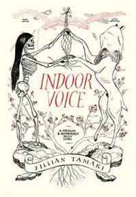 Jillian Tamaki Indoor Voice 