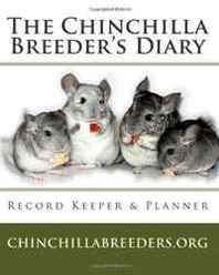 Jamie Huggins The Chinchilla Breeder's Diary (Volume 5) 