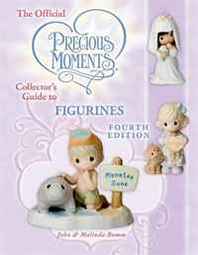 John Bomm, Malinda Bomm The Official Precious Moments Coll Guide to Figurines 4th (Official Precious Moments Collector's Guide to Figurines) 