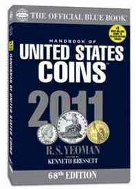 R. S. Yeoman 2011 Hand Book of United States Coins: The Official Blue Book (Handbook of United States Coins (Paper)) 