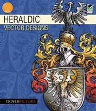 Alan Weller Heraldic Vector Designs (Vector Designs Book &  CD Rom) 