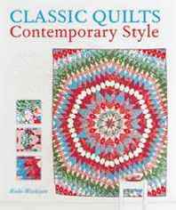 Rieko Washizawa Classic Quilts with Contemporary Style 
