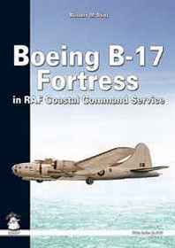 Robert Stitt Boeing B-17 Fortress IN RAF Coastal Command Service 