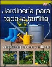 Lia Leendertz Jardineria para toda la familia / Gardening for the whole family (Spanish Edition) 
