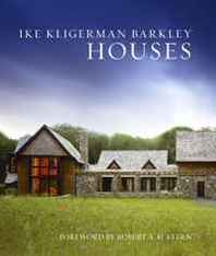Ike Kligerman Barkley Architects Ike Kligerman Barkley Houses (Ike Kligerman Barkley Architec) 
