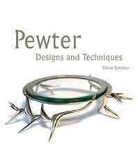 Fleur Grenier Pewter: Designs and Techniques 