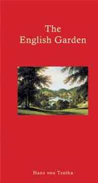 Hans von Trotha The English Garden (Red Books) 