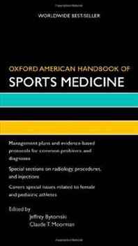 Jeffrey Bytomski, Claude Moorman Oxford American Handbook of Sports Medicine (Oxford American Handbooks) 