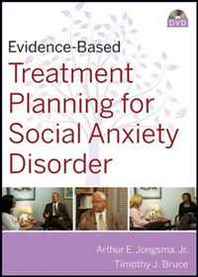 Timothy J. Bruce, Arthur E. Jongsma Evidence-Based Treatment Planning for Social Anxiety Disorder DVD (Evidence-Based Psychotherapy Treatment Planning Video Series) 