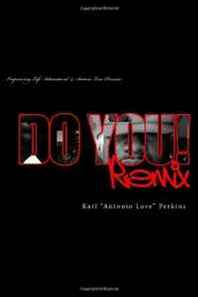 Amy S Morgan Do You!:Remix 