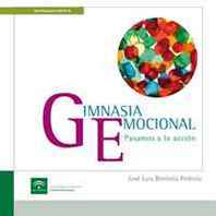 Jose Luis Bimbela Pedrola Gimnasia Emocional: Pasamos a la accion (Spanish Edition) 