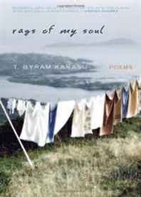 T. Byram Karasu Rags of My Soul: Poems 