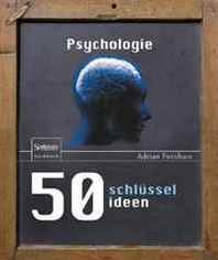 Adrian F. Furnham 50 Schlusselideen Psychologie (German Edition) 