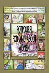 Joann Oppenheimer Potpourri for and About Women 