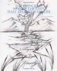 Albert Jeyness, Oscar Cardenas The Principles Within the Steps that Changed My Life (Volume 1) 