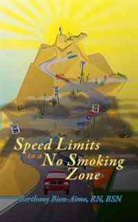 RN BSN Berthony Bien-Aime Speed Limits to a No Smoking Zone 