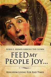Robin E. Bremer Feed My People Joy... 