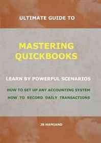 JB Hamiand Ultimate Guide TO Mastering Quickbooks 