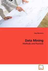 Joey Bienvenu Data Mining: Methods and Practices 