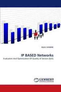 RAJIV GHIMIRE IP BASED Networks: Evaluation And Optimization Of Quality of Service (QoS) 