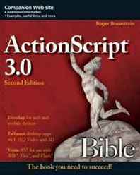 Roger Braunstein ActionScript 3.0 Bible 