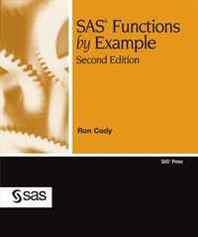 Ron Cody SAS Functions by Example, Second Edition 
