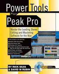Rick Silva, David M. Rubin Power Tools for Peak Pro (Technical Reference) 