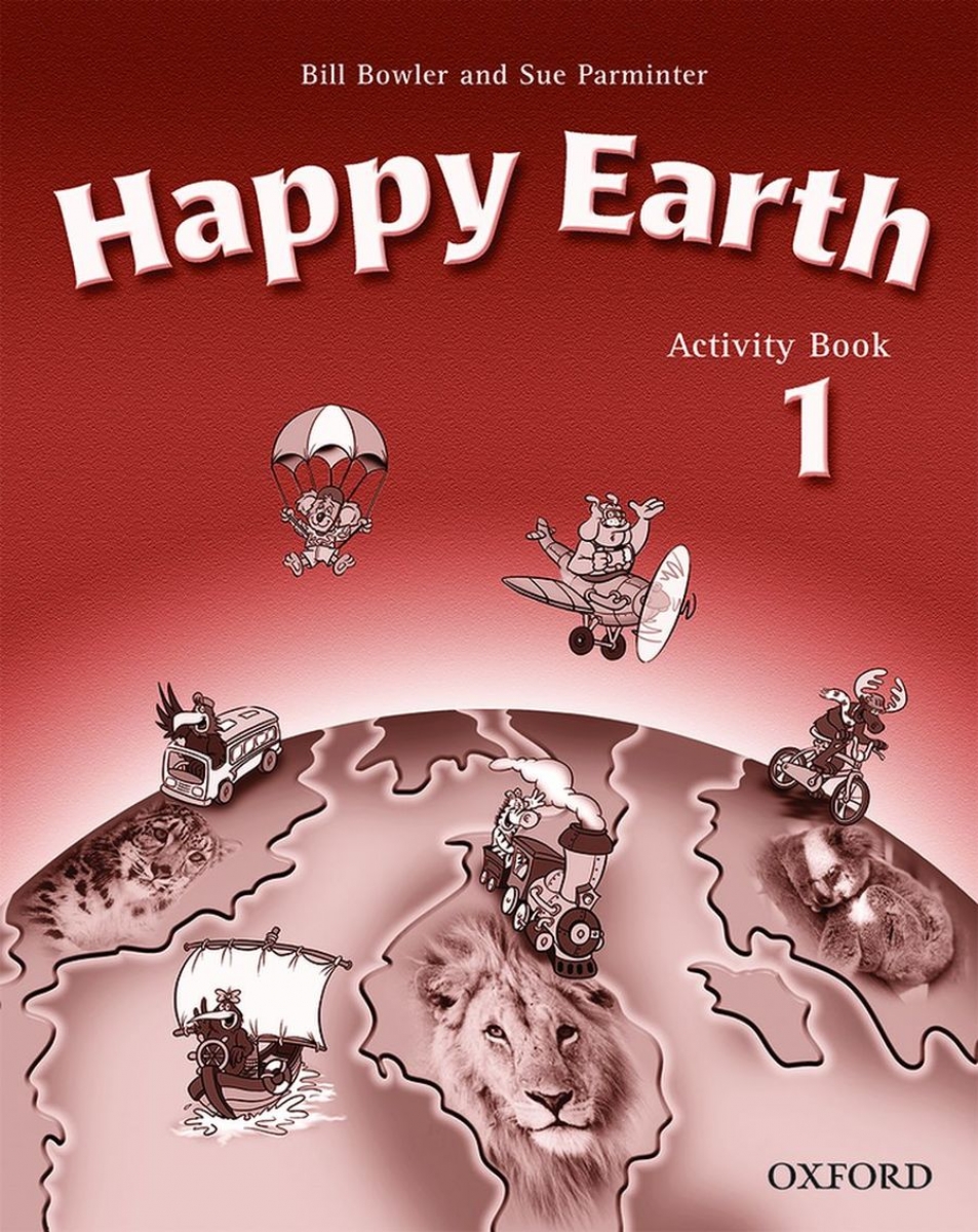 Bill Bowler and Sue Parminter Happy Earth 1 Activity Book and Multi-ROM Pack 