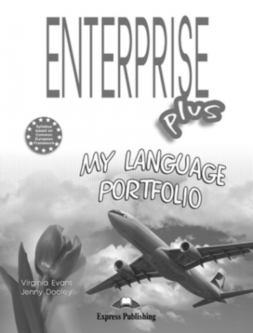 Virginia Evans, Jenny Dooley Enterprise Plus. My Language Portfolio. Pre-Intermediate.   