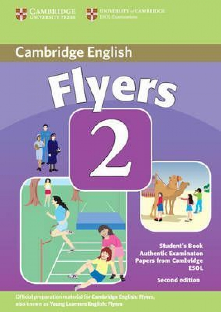 Cambridge Young Learners English Tests (Second Edition) Flyers 2 Student's Book 