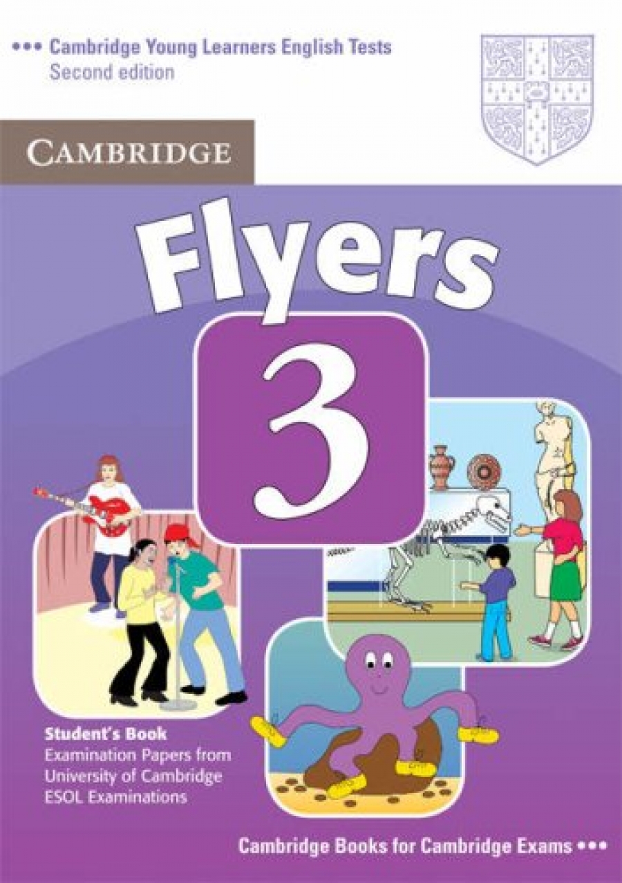   Cambridge Young Learners English Tests (Second Edition) Flyers 3 Student's Book 